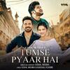 Tumse Pyaar Hai - Vishal Mishra